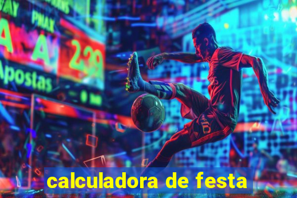 calculadora de festa